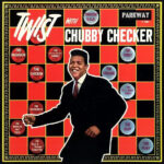 Chubby Checker - Twist With Chu