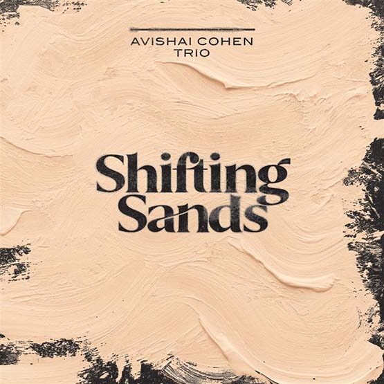 Cohen Avishai/Shifting Sands