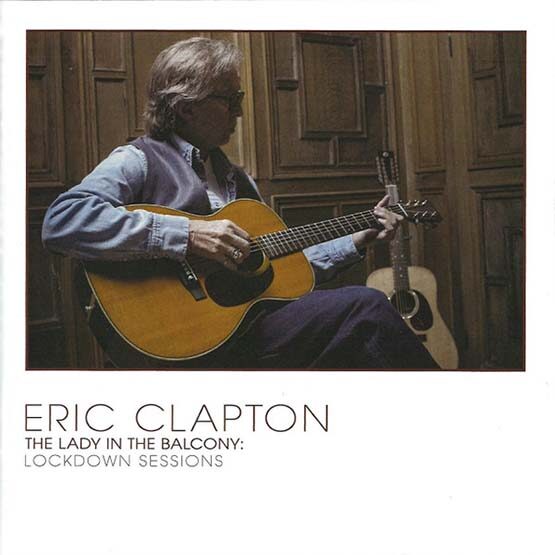 Eric Clapton - Lady In Balcony: Lockdown Sessions 2LP