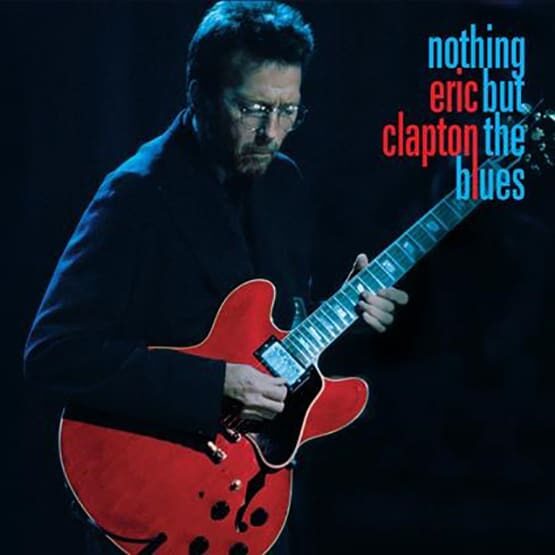 Eric Clapton - Nothing But the Blues 2LP