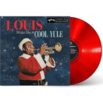 Louis Armstrong - Louis Wishes You A Cool Yule (Red Vinyl)