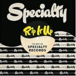 Various Artists - Rip It Up: The Best Of Specialty Records