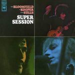 Bloomfield/Kooper/Stills - Super Session