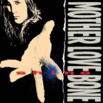 MOTHER LOVE BONE