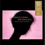 Bill Evans Walts For Debby