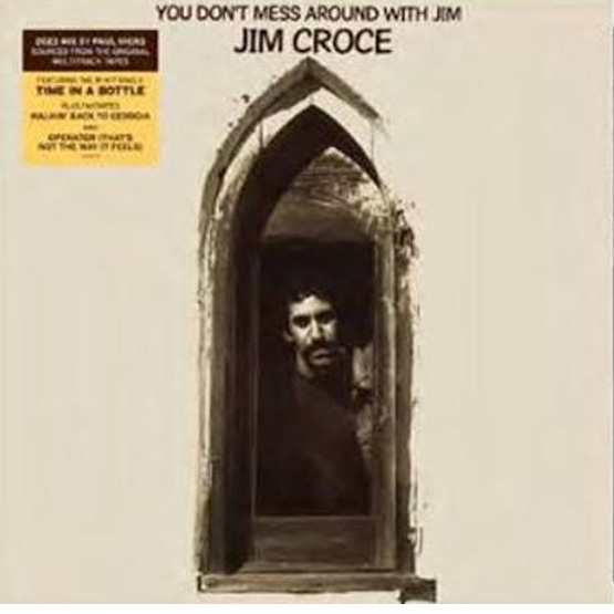 Jim Croce – You Don’t Mess Around With Jim Remix Vinyl
