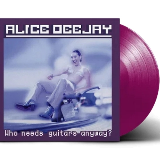 Alice Deejay – Who Needs Guitars Anyway | Transparent Purple Vinyl