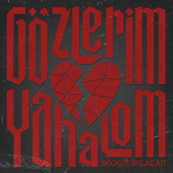 Boogie Balagan Gözlerim Yahalom