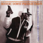 Boogie Down Productions By All Means