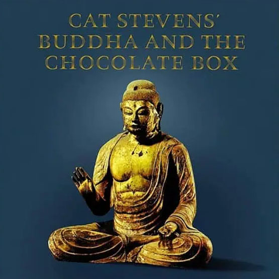 Cat Stevens – Buddha and the Chocolate Box