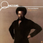 Quincy Jones You've Got It Bad Girl Remastered