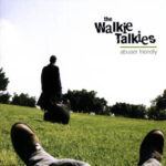 Walkie Talkies