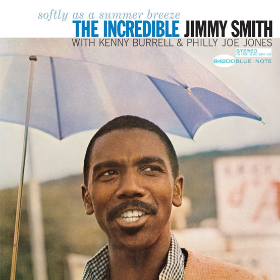 Jimmy Smith – Softly As A Summer Breeze