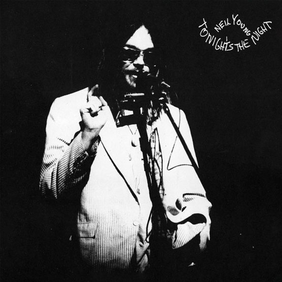Neil Young – Tonight’s The Night