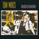 Tom Waits / Swordfishtrombones
