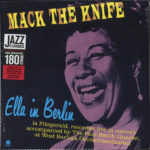 Ella Fitzgerald / Mack The Knife: Ella In Berlin
