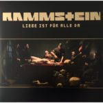 Rammstein / LIEBE IST F?£R ALLE DA