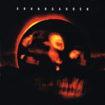 Soundgarden / Superunknown