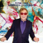 Elton John / Wonderful Crazy Night - Vinyl
