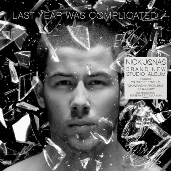 Nick Jonas / Last Year Was Complicated