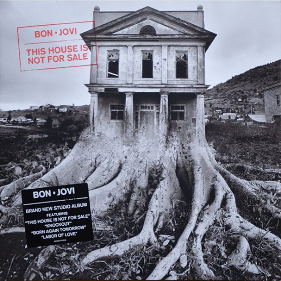 Bon Jovi / This House Is Not For Sale