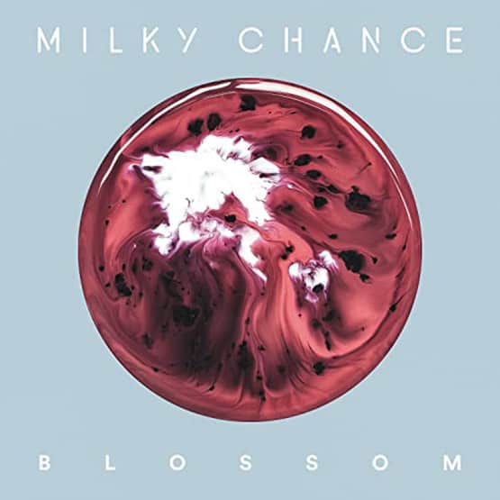 Milky Chance - Blossom 2LP