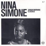 Nina Simone - Sunday Morning Classics - 2LP