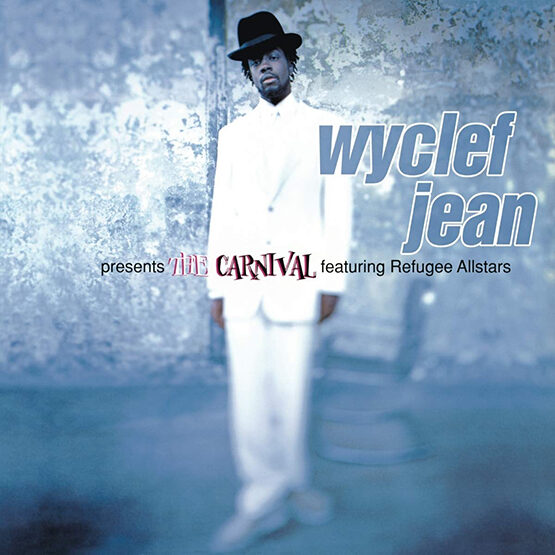 Jean Wyclef - Wyclef Presents The Carnival