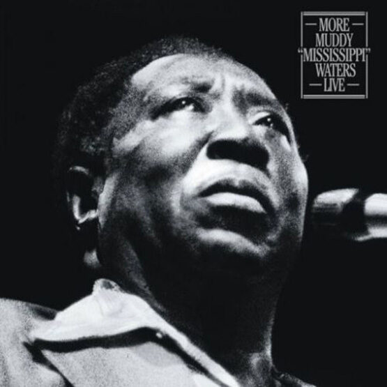 Waters Muddy - More Muddy "Mississippi" Waters Live 2LP