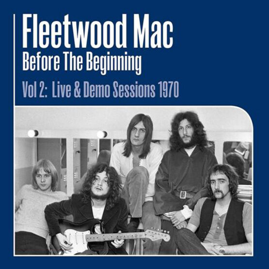 Mac Fleetwood -Before The Beginning Vol 2: Live & Demo Sessions 1970  3 Lp'S