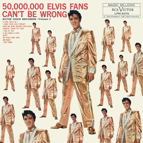 Elvis Presley - 50,000,000 Elvis Fans Can'T Be Wrong: Elvis' Gold Records, Volume 2