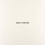 Arctic Monkeys - Suck It And See