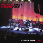 Steely Dan - Northeast Corridor: Steely Dan Live! 2LP