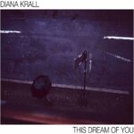 Diana Krall - This Dream Of You 2LP