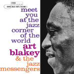 Art Blakey - Meet You at the Jazz Corner of the World - Vol 1