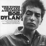 Bob Dylan - The Times They Are A Changin
