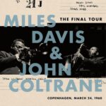 Miles Davis/John Coltrane - The Final Tour: Copenhagen, March 24, 1960